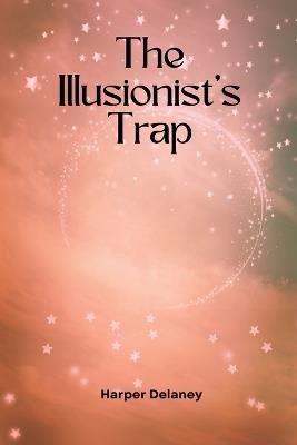 The Illusionist's Trap - Harper Delaney - cover