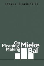 On Meaning-making: Essays in Semiotics