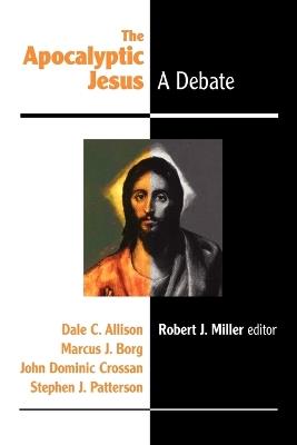 The Apocalyptic Jesus: A Debate - cover