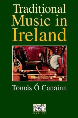 Traditional Music In Ireland - Tomas O Canainn - cover