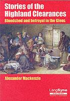 Stories of the Highland Clearances - Alexander Mackenzie - cover