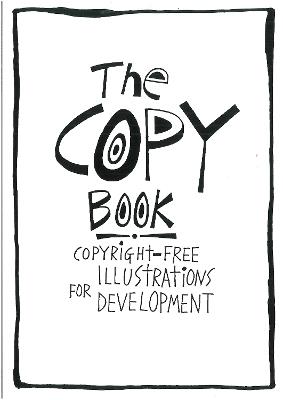 The Copy Book: Copyright free illustrations for development - Bob Linney - cover