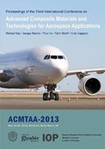 Advanced Composite Materials and Technologies for Aerospace Applications: Proceedings of the Second International Conference, Wrexham, UK, May 13-16, 2013