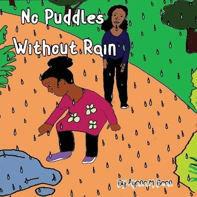 No Puddles Without Rain - Ayana Bean - cover
