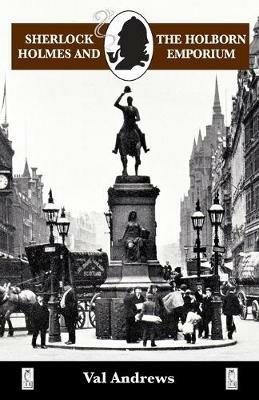 Sherlock Holmes and the Holborn Emporium - Val Andrews - cover