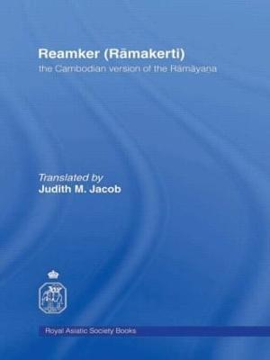 The Cambodian Version of the Ramayana - Kuoch Haksrea,Jeanne Jacob,Reamker (Ramakerti) Reamker - cover