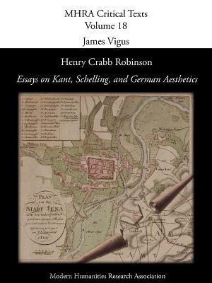 Henry Crabb Robinson, 'Essays on Kant, Schelling, and German Aesthetics' - cover