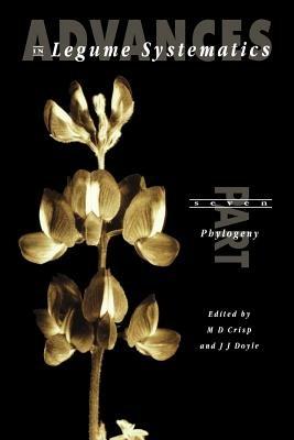 Advances in Legume Systematics Part 7: Phylogeny - M. D. Crisp,J. J. Doyle - cover