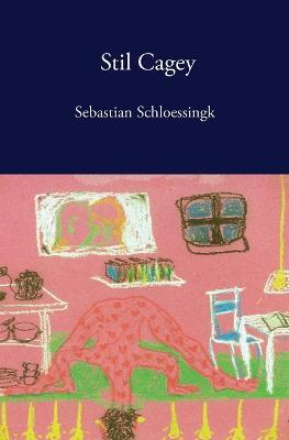 Stil Cagey - Sebastian Schloessingk - cover