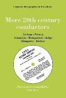 More 20th Century Conductors, 7 Discographies: Eugen Jochum, Ferenc Fricsay, Carl Schuricht, Felix Weingartner, Josef Krips, Otto Klemperer, Erich Kleiber - John Hunt - cover