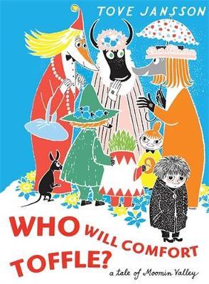 Who Will Comfort Toffle? - Tove Jansson - cover