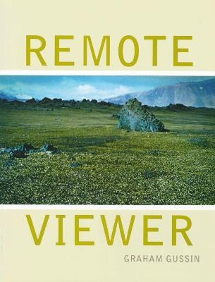 Remote Viewer: Graham Gussin - cover