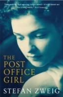 The Post Office Girl: Stefan Zweig’s Grand Hotel Novel