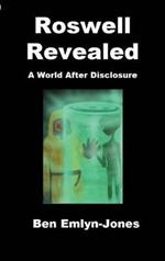Roswell Revealed: a World After Disclosure