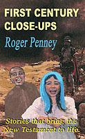 First Century Close-ups - Roger Penney - cover