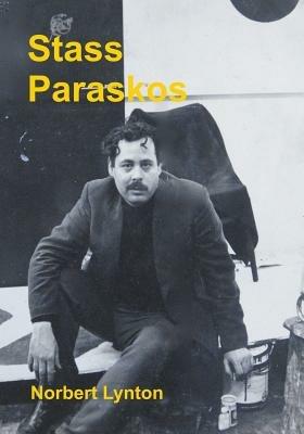 Stass Paraskos: The Peasant Painter - Norbert Lynton - cover