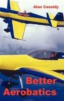 Better Aerobatics - Alan Cassidy - cover