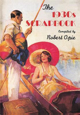 The 1930s Scrapbook - Robert Opie - cover