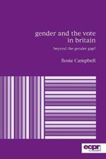 Gender and the Vote in Britain: Beyond the Gender Gap?