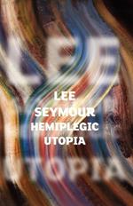 Hemiplegic Utopia: Manc Style - Living with Hemiplegia