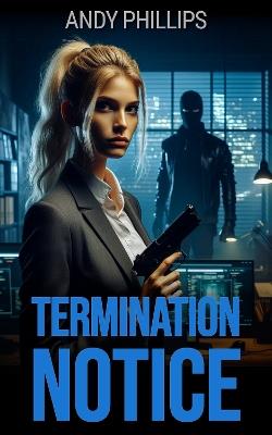 Termination Notice - Andy Phillips - cover