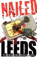 Nailed: Digital Stalking In Leeds, Yorkshire, England