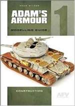 Adam'S Armour 1: Modelling Guide
