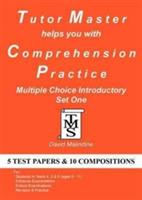 Tutor Master Helps You with Comprehension Practice - Multiple Choice Introductory Set One - David Malindine - cover