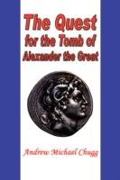 The Quest for the Tomb of Alexander the Great - Andrew Chugg - cover