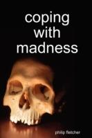 Coping with Madness - Philip Fletcher - cover