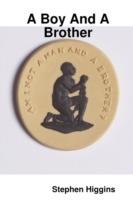 A Boy And A Brother