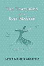 The Teachings of a Sufi Master