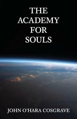The Academy for Souls - John O'Hara Cosgrave - cover