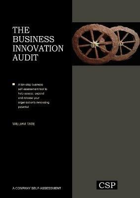 The Business Innovation Audit - William Tate - cover