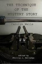 The Technique of the Mystery Story