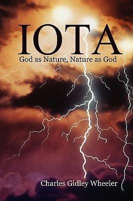 IOTA God as Nature, Nature as God - Charles Gidley Wheeler - cover