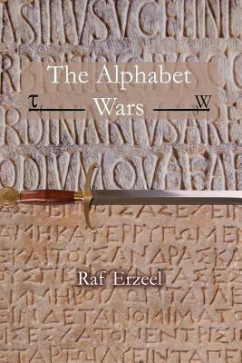 The Alphabet Wars - Raf Erzeel - cover