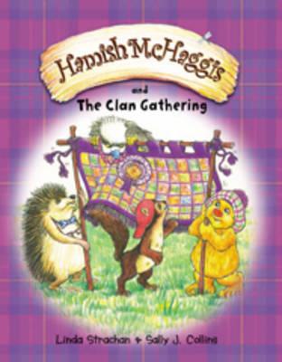 Hamish McHaggis and the Clan Gathering - Linda Strachan - cover