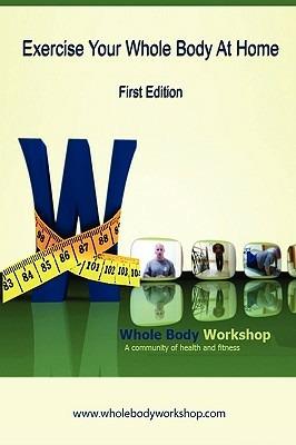 Exercise Your Whole Body at Home - First Edition - Wayne Lambert - cover