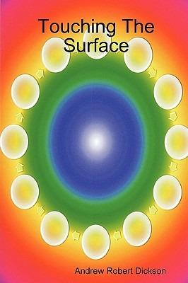 Touching The Surface - Andrew Robert Dickson - cover