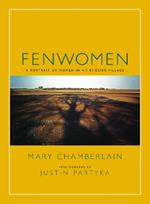 Fenwomen: A Portrait of Women in an English Village