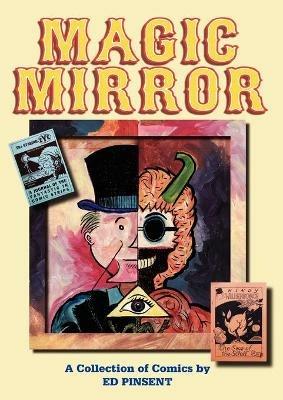 Magic Mirror: A Compendium of Comics 1983-1998 - Ed Pinsent - cover