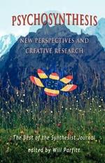 Psychosynthesis: New Perspectives and Creative Research
