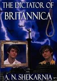 The Dictator of Britannica - A. N. Shekarnia - cover