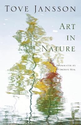 Art in Nature: and other stories - Tove Jansson - cover