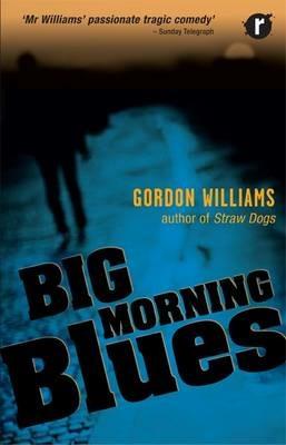 Big Morning Blues - Gordon Williams - cover