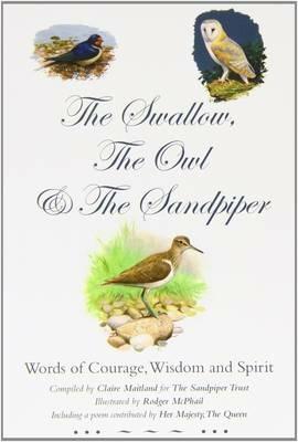 The Swallow, the Owl and the Sandpiper: Words of Courage, Wisdom and Spirit - cover