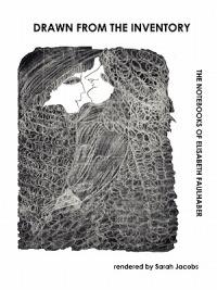 Drawn from the Inventory: The Notebooks of Elisabeth Faulhaber - cover