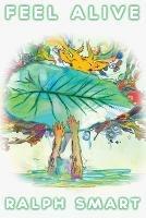 Feel Alive by Ralph Smart - Ralph RS Smart - cover