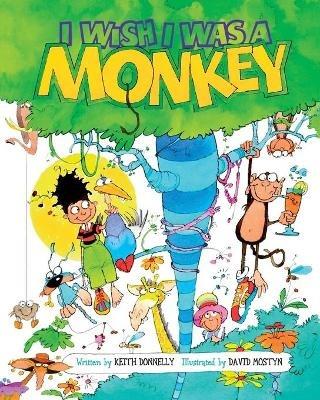 I Wish I Was a Monkey - Keith Donnelly - cover